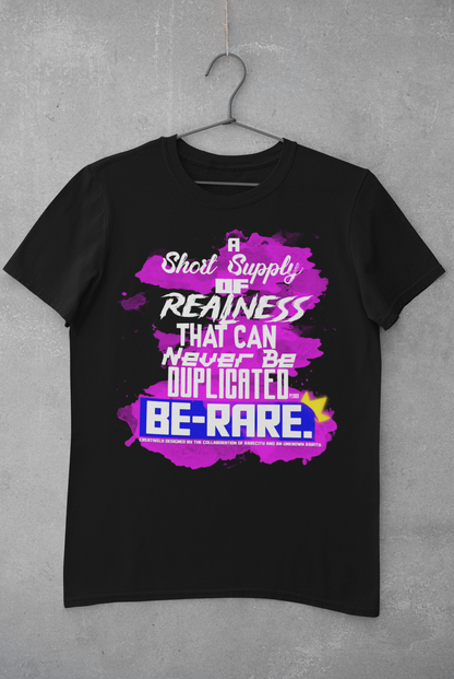 "STAY RARE." Realness Never Duplicated T-Shirt